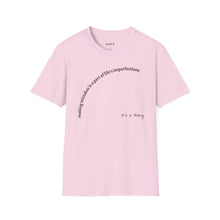 Load image into Gallery viewer, making mistakes is part of ... Unisex T-Shirt by B E-Z
