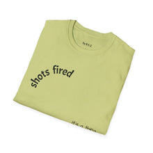 Load image into Gallery viewer, Shots fired Unisex T-Shirt by B E-Z
