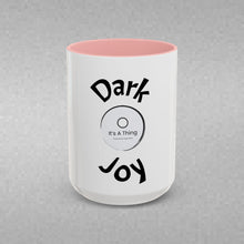 Load image into Gallery viewer, Dark joy Coffee Mug (15oz)
