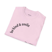 Load image into Gallery viewer, be kind &amp; smile Unisex T-Shirt by B E-Z
