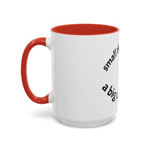 Load image into Gallery viewer, Small things Coffee Mug (15oz)
