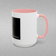 Load image into Gallery viewer, EDUCATION MATTERS Coffee Mug (15oz)
