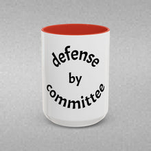 Load image into Gallery viewer, defense by committee Coffee Mug (15oz)
