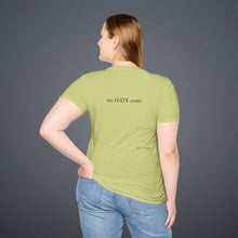 Load image into Gallery viewer, no Hate zone Unisex T-Shirt by B E-Z
