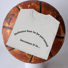 Load image into Gallery viewer, Defense has to be Personal Unisex T-Shirt by B E-Z
