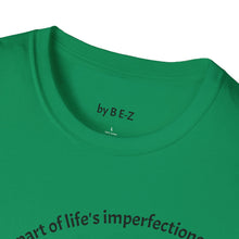 Load image into Gallery viewer, making mistakes is part of ... Unisex T-Shirt by B E-Z
