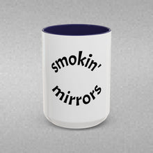 Load image into Gallery viewer, smokin' mirrors Coffee Mug (15oz)
