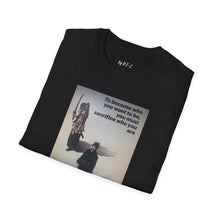 Load image into Gallery viewer, Sacrifice Unisex T-Shirt by B E-Z
