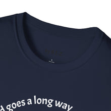Load image into Gallery viewer, peace of mind goes a long way Unisex T-Shirt by B E-Z
