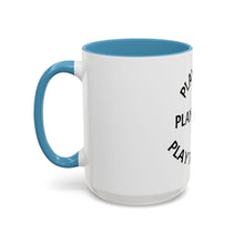 Load image into Gallery viewer, PLAY HARD, PLAY SMART, PLAY TOGETHER Coffee Mug (15oz)
