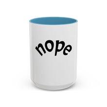 Load image into Gallery viewer, nope Coffee Mug (15oz)
