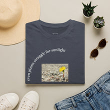Load image into Gallery viewer, even plants struggle for sunlight Unisex T-Shirt by B E-Z
