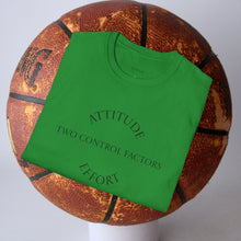 Load image into Gallery viewer, Attitude &amp; Effort Unisex T-Shirt by B E-Z
