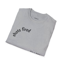 Load image into Gallery viewer, Shots fired Unisex T-Shirt by B E-Z
