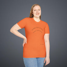 Load image into Gallery viewer, Learn the lesson Leave the event…Unisex T-Shirt by B E-Z
