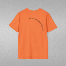 Load image into Gallery viewer, making mistakes is part of ... Unisex T-Shirt by B E-Z
