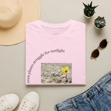 Load image into Gallery viewer, even plants struggle for sunlight Unisex T-Shirt by B E-Z
