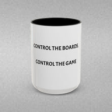 Load image into Gallery viewer, CONTROL THE BOARDS, CONTROL THE GAME Coffee Mug (15oz)
