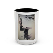 Load image into Gallery viewer, Sacrifice Coffee Mug (15oz)
