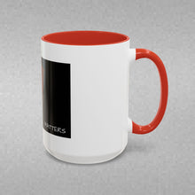Load image into Gallery viewer, EDUCATION MATTERS Coffee Mug (15oz)
