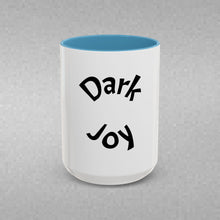 Load image into Gallery viewer, Dark joy Coffee Mug (15oz)
