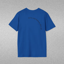 Load image into Gallery viewer, making mistakes is part of ... Unisex T-Shirt by B E-Z
