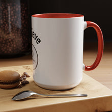 Load image into Gallery viewer, BELIEVE Coffee Mug (15oz)
