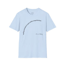 Load image into Gallery viewer, making mistakes is part of ... Unisex T-Shirt by B E-Z
