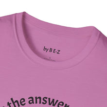 Load image into Gallery viewer, Music is the answer Unisex T-Shirt by B E-Z
