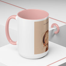 Load image into Gallery viewer, Positive Day No Matter What Coffee Mug (15oz)
