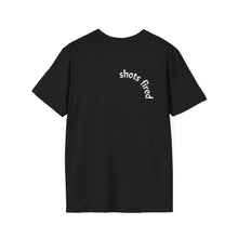 Load image into Gallery viewer, Shots fired Unisex T-Shirt by B E-Z
