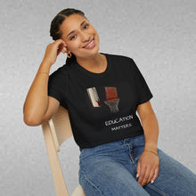 Load image into Gallery viewer, EDUCATION MATTERS - Unisex Softstyle T-Shirt
