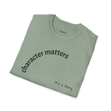 Load image into Gallery viewer, Character matters Unisex T-Shirt by B E-Z

