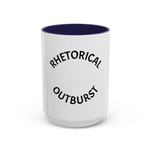 Load image into Gallery viewer, Rhetorical Outburst Coffee Mug (15oz)
