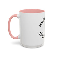 Load image into Gallery viewer, Small things Coffee Mug (15oz)
