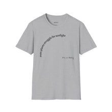 Load image into Gallery viewer, Even plants struggle for sunlight Unisex T-Shirt by B E-Z
