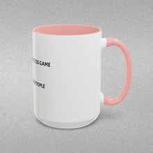 Load image into Gallery viewer, BASKETBALL IS A SELFLESS GAME PLAYED BY SELFISH PEOPLE Coffee Mug (15oz)
