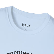 Load image into Gallery viewer, load management Unisex T-Shirt by B E-Z
