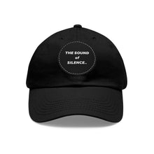 Load image into Gallery viewer, Sound of Silence Dad Hat with Leather Patch (Round)
