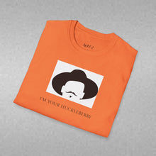 Load image into Gallery viewer, I’m Your Huckleberry Unisex T-Shirt by B E-Z
