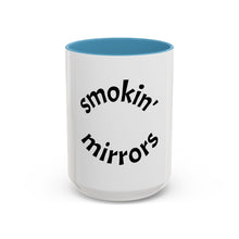 Load image into Gallery viewer, smokin&#39; mirrors Coffee Mug (15oz)
