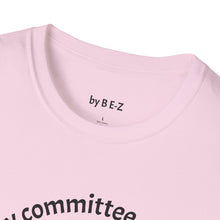 Load image into Gallery viewer, defense by committee Unisex T-Shirt by B E-Z
