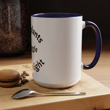 Load image into Gallery viewer, even plants struggle for sunlight Coffee Mug (15oz)
