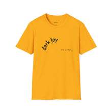 Load image into Gallery viewer, Dark joy Unisex T-Shirt by B E-Z
