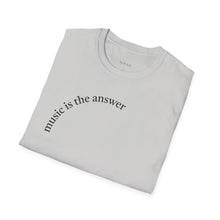 Load image into Gallery viewer, Music is the answer Unisex T-Shirt by B E-Z
