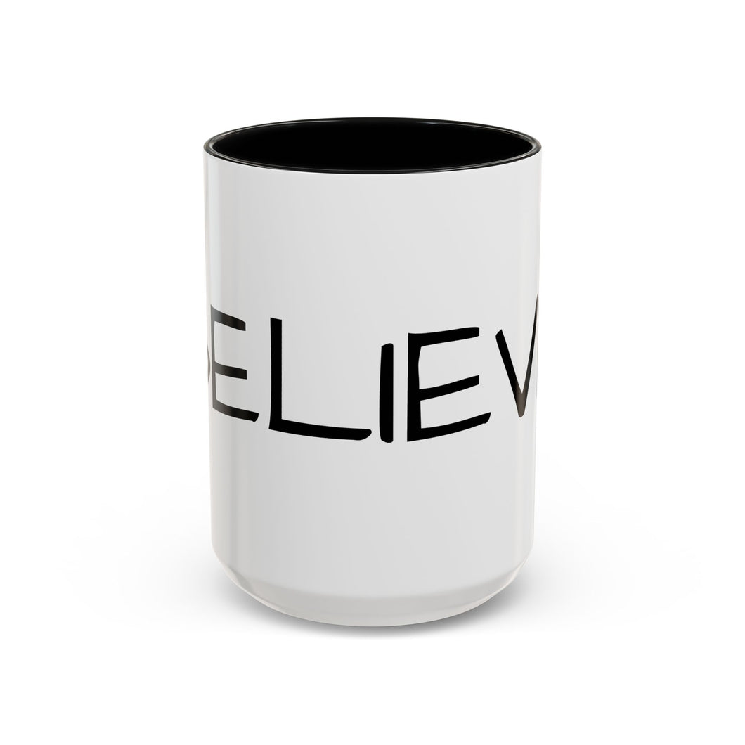 BELIEVE Coffee Mug (15oz)