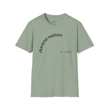 Load image into Gallery viewer, Character matters Unisex T-Shirt by B E-Z
