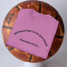 Load image into Gallery viewer, Defense has to be Personal Unisex T-Shirt by B E-Z

