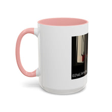 Load image into Gallery viewer, EDUCATION MATTERS Coffee Mug (15oz)
