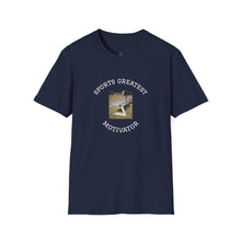 Load image into Gallery viewer, Sports Greatest Motivator ... Unisex T-Shirt by B E-Z
